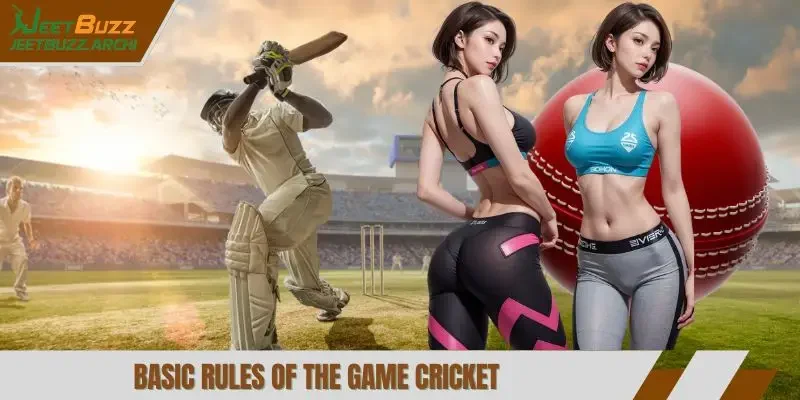 Basic rules of the game cricket