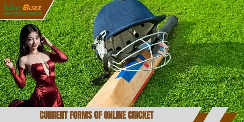 Current forms of online cricket