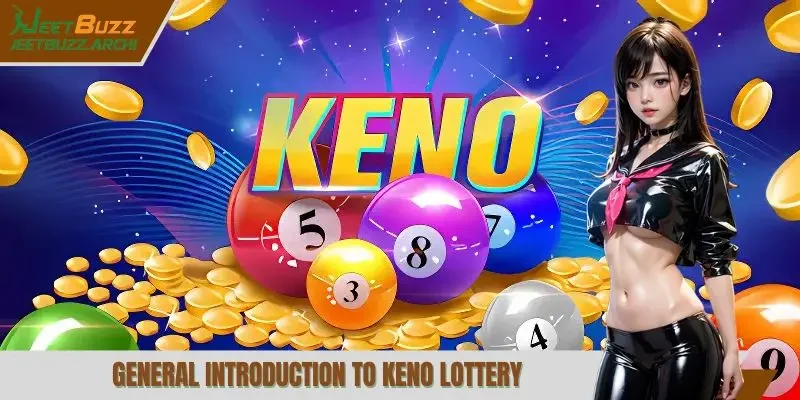 General introduction to Keno lottery