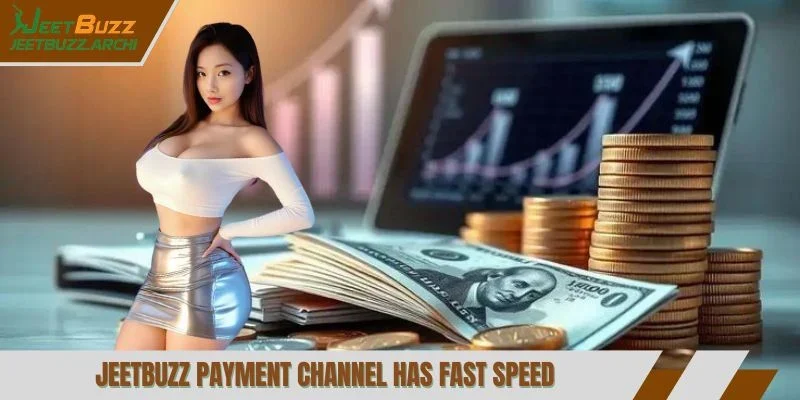 Jeetbuzz payment channel has fast speed